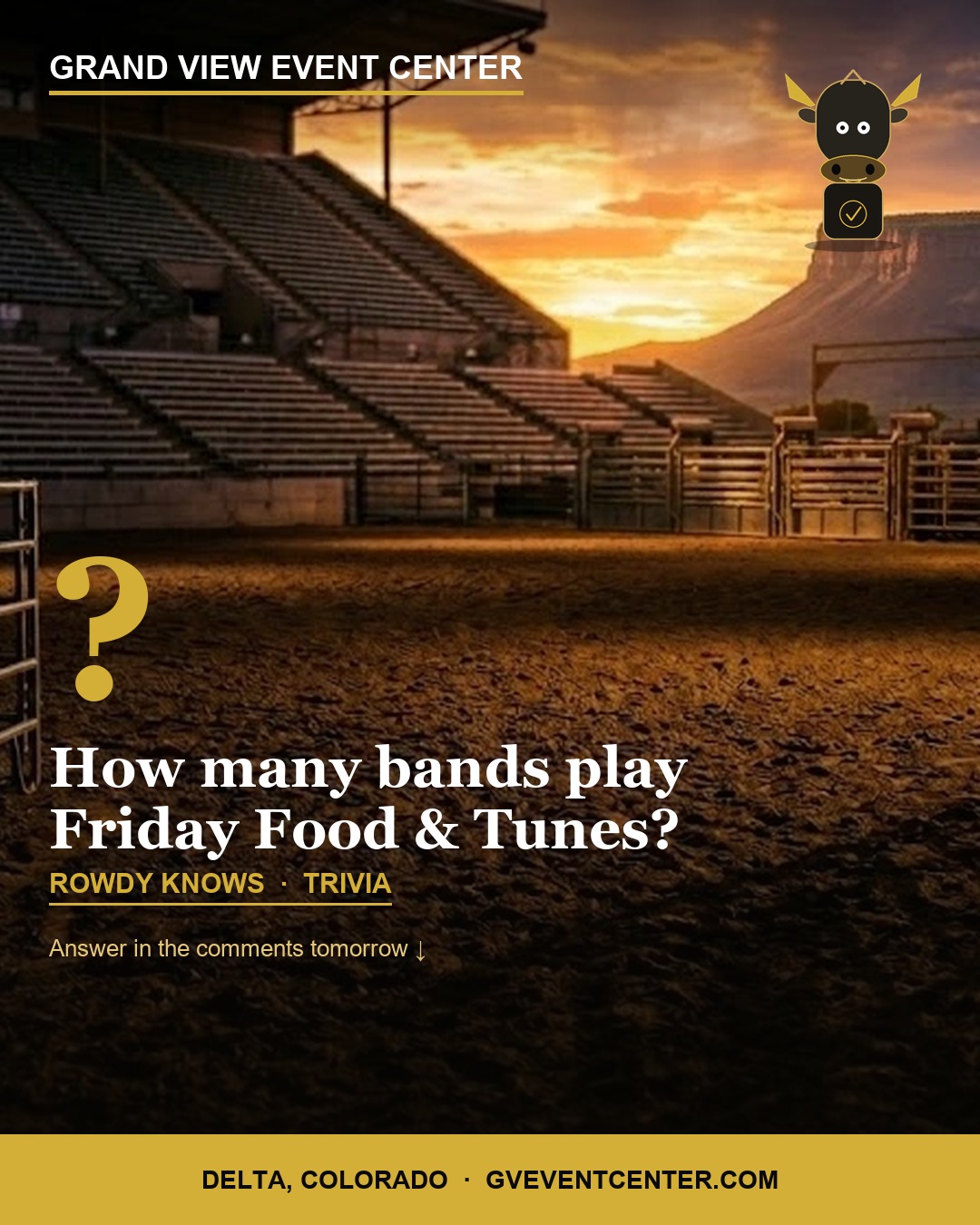 Rowdy Knows trivia card asking how many bands play Friday Food and Tunes, arena at sunset